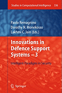 Innovations in Defence Support Systems -3: Intelligent Paradigms in Security