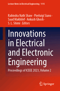 Innovations in Electrical and Electronic Engineering: Proceedings of Iceee 2023, Volume 2