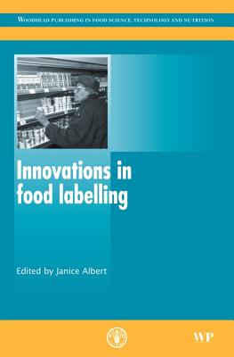 Innovations in Food Labelling - Albert, J (Editor)