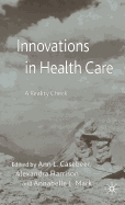 Innovations in Health Care: A Reality Check
