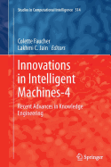 Innovations in Intelligent Machines-4: Recent Advances in Knowledge Engineering