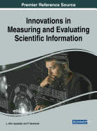 Innovations in Measuring and Evaluating Scientific Information