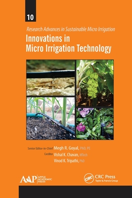 Innovations in Micro Irrigation Technology - Goyal, Megh R (Editor), and Chavan, Vishal K (Editor), and Tripathi, Vinod K (Editor)