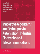 Innovative Algorithms and Techniques in Automation, Industrial Electronics and Telecommunications