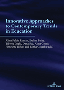 Innovative approaches to contemporary trends in education