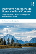 Innovative Approaches to Literacy in Rural Contexts
