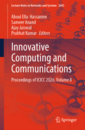 Innovative Computing and Communications: Proceedings of ICICC 2026, Volume 8