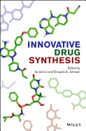 Innovative Drug Synthesis