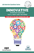 Innovative Interview Questions You'll Most Likely Be Asked