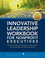 Innovative Leadership Workbook for Nonprofit Executives