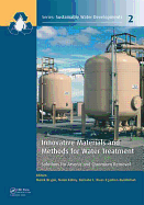Innovative Materials and Methods for Water Treatment: Solutions for Arsenic and Chromium Removal