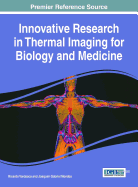 Innovative Research in Thermal Imaging for Biology and Medicine