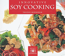 Innovative Soy Cooking