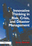 Innovative Thinking in Risk, Crisis, and Disaster Management