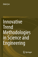 Innovative Trend Methodologies in Science and Engineering