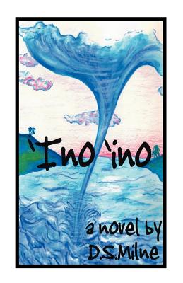 'Ino 'Ino - Milne, D S