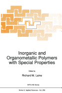 Inorganic and Organometallic Polymers with Special Properties