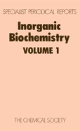 Inorganic Biochemistry: Volume 1