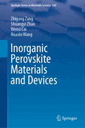 Inorganic Perovskite Materials and Devices