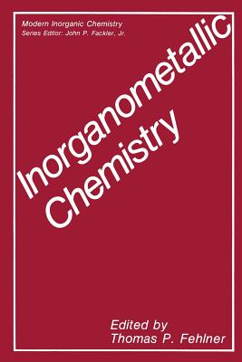 Inorganometallic Chemistry - Fehlner, Thomas P. (Editor)