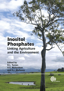 Inositol Phosphates: Linking Agriculture and the Environment