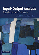 Input-Output Analysis: Foundations and Extensions