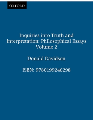 Inquiries Into Truth and Interpretation - Davidson, Donald