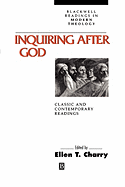 Inquiring After God: Classic and Contemporary Readings