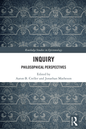 Inquiry: Philosophical Perspectives