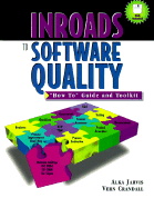 Inroads to Software Quality: "How To" Guide and Toolkit