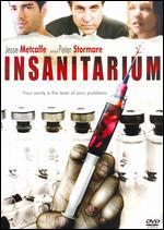 Insanitarium