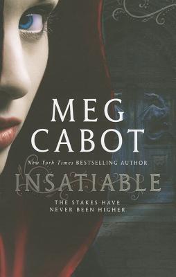 Insatiable - Cabot, Meg