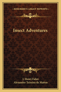 Insect Adventures