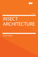 Insect Architecture