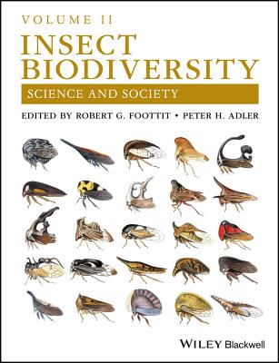 Insect Biodiversity: Science and Society, Volume 2 - Foottit, Robert G. (Editor), and Adler, Peter H. (Editor)