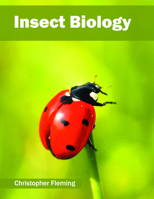 Insect Biology - Fleming, Christopher (Editor)