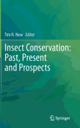 Insect Conservation: Past, Present and Prospects