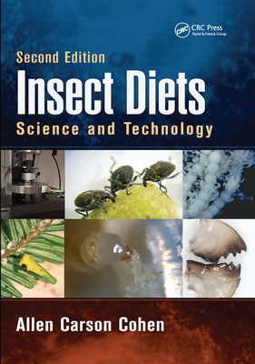 Insect Diets: Science and Technology, Second Edition - Cohen, Allen Carson
