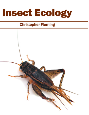 Insect Ecology - Fleming, Christopher (Editor)