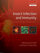 Insect Infection and Immunity: Evolution, Ecology, and Mechanisms
