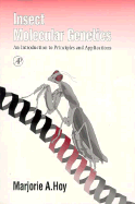 Insect Molecular Genetics: An Introduction to Principles and Applications