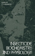 Insecticide Biochemistry and Physiology