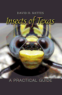 Insects of Texas: A Practical Guide Volume 39