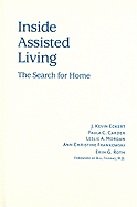 Inside Assisted Living: The Search for Home