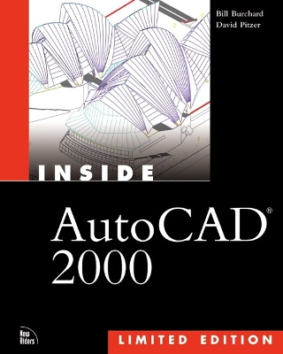 Inside AutoCAD(R) 2000 Limited Edition - Burchard, Bill, and Pitzer, David, and Harrington, David