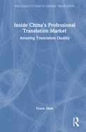 Inside China's Professional Translation Market: Assuring Translation Quality