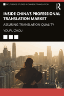 Inside China's Professional Translation Market: Assuring Translation Quality