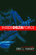 Inside Delta Force: The Story of America's Elite Counterterrorist Unit