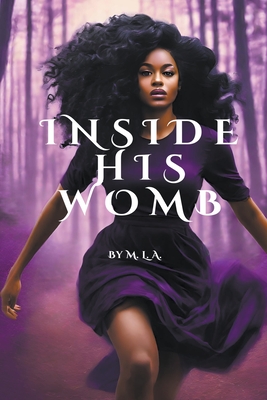 Inside His Womb - Mla