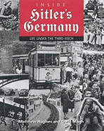 Inside Hitler's Germany: Life Under the Third Reich